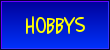 Hobbys